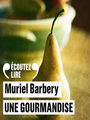 cover image of Une gourmandise